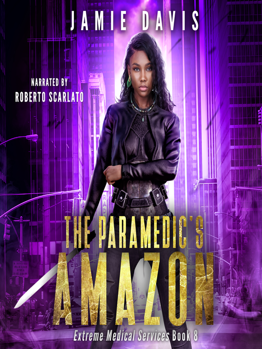 Title details for The Paramedic's Amazon by Jamie Davis - Available